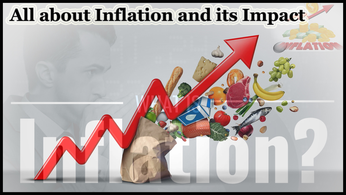All about Inflation and its Impact