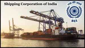 All about Shipping Corporation of India