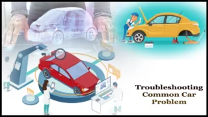 Troubleshooting Common Car Problems