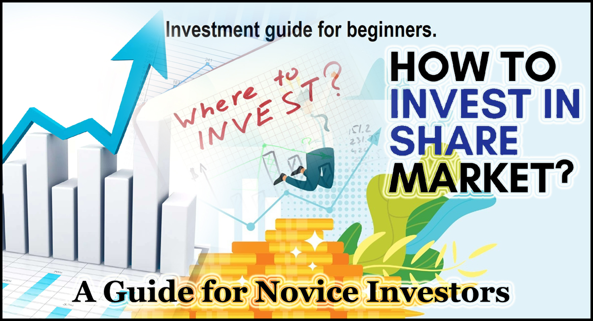 A Guide for Novice Investors